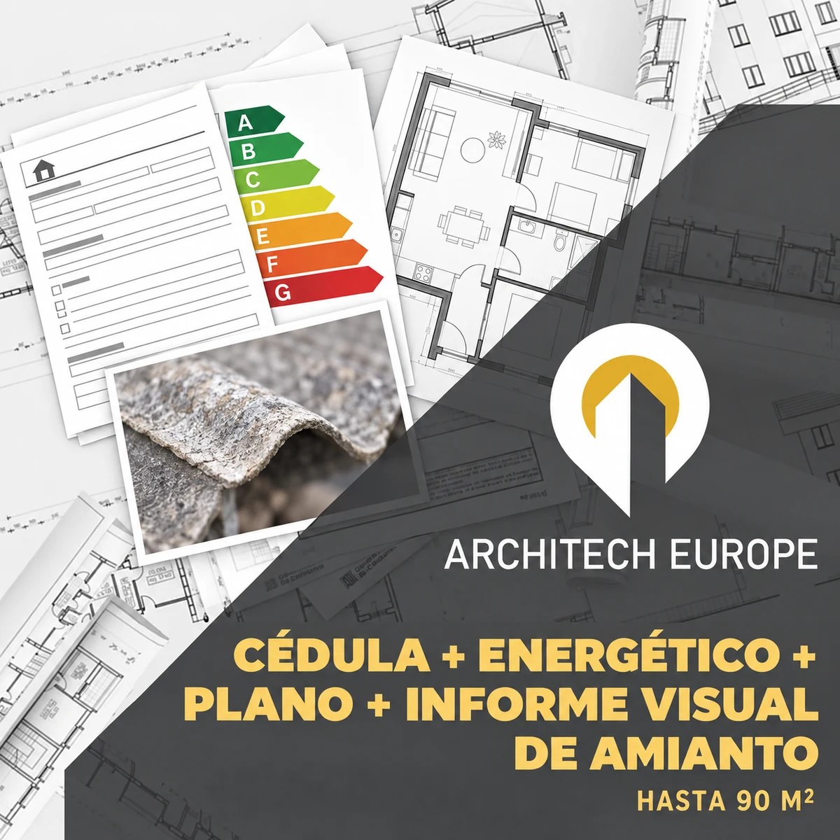 Imagen ilustrativa de Cédula, certificado energético, plano e informe visual de amianto · hasta 90 m²