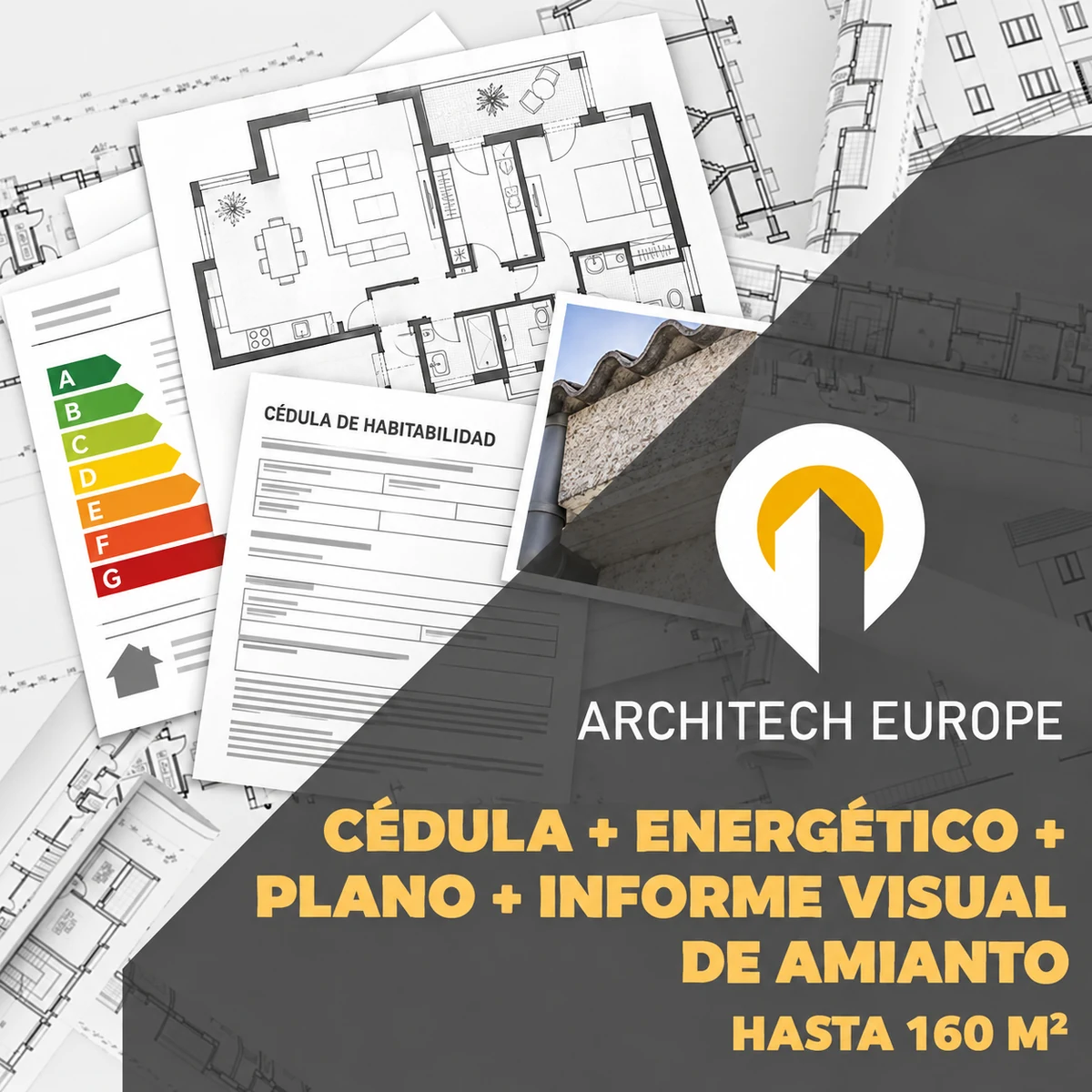 Imagen ilustrativa de Cédula, certificado energético, plano e informe visual de amianto · hasta 160 m²