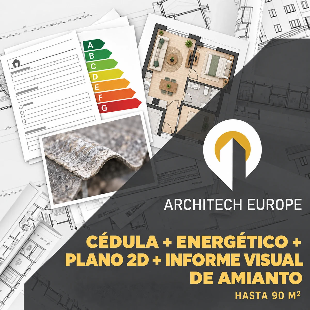 Imagen ilustrativa de Cédula, certificado energético, plano 2D con texturas e informe visual de amianto · hasta 90 m²
